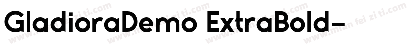 GladioraDemo ExtraBold字体转换